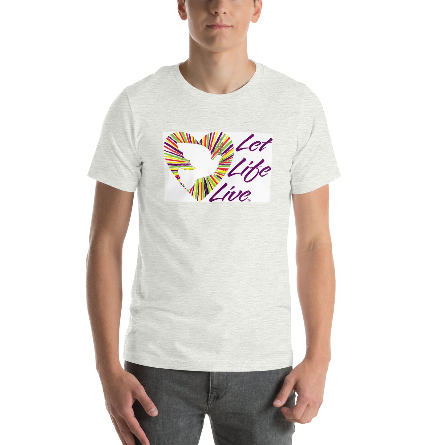 Let Life Live Unisex adult t-shirt
