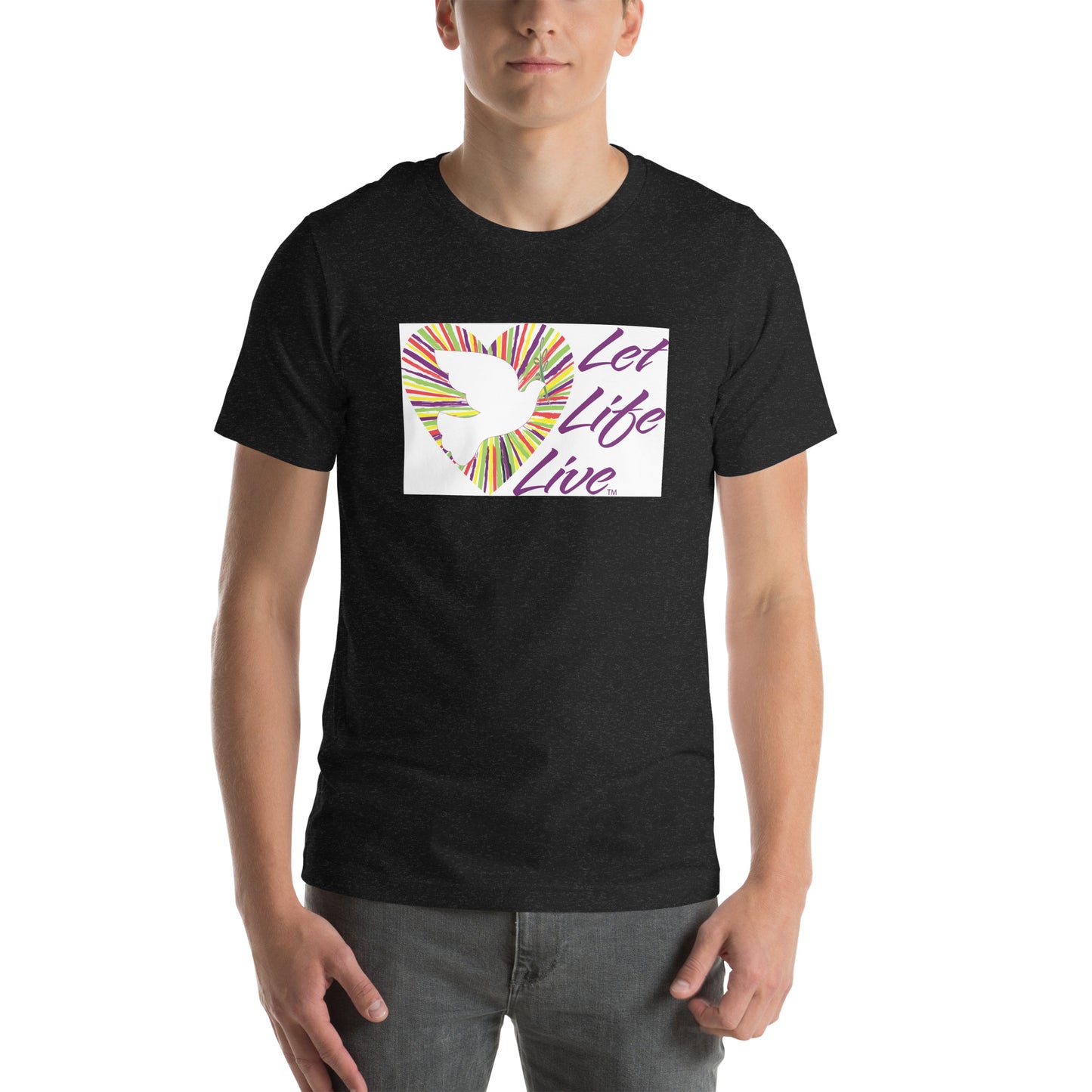 Let Life Live Unisex adult t-shirt