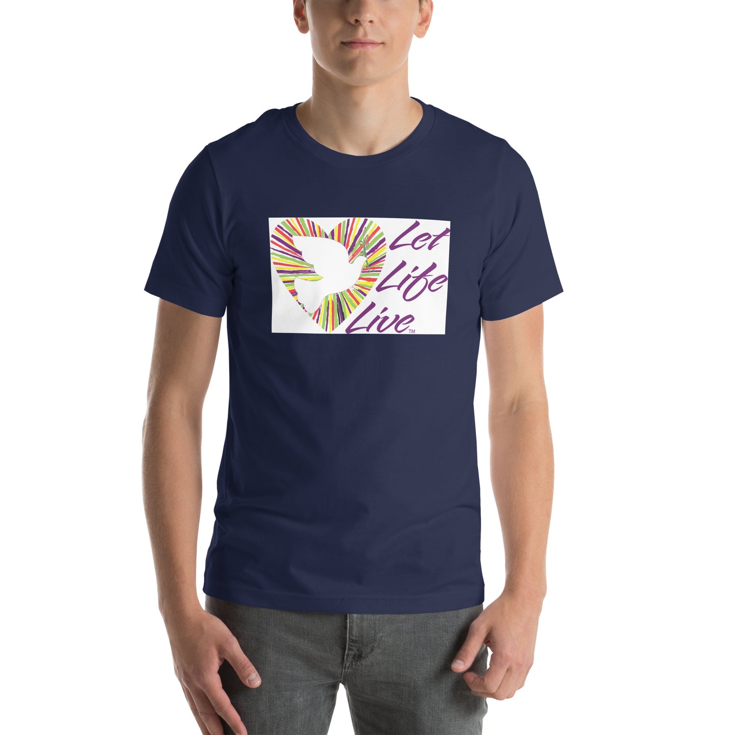 Let Life Live Unisex adult t-shirt